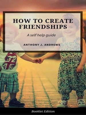 cover image of How to Create Friendships